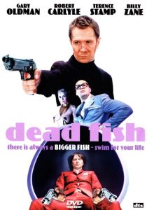 دانلود فیلم Dead Fish 2005233741-1482192691