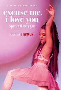 دانلود مستند Ariana Grande: Excuse Me, I Love You 2020273780-971695666