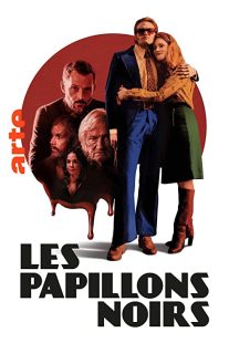 دانلود سریال Les papillons noirs276719-907272368