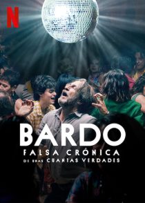 دانلود فیلم Bardo: False Chronicle of a Handful of Truths 2022288344-1689539342