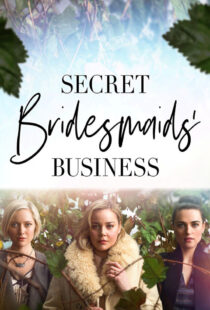 دانلود سریال Secret Bridesmaids’ Business323696-1334570282