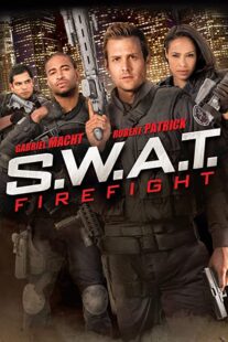 دانلود فیلم S.W.A.T.: Firefight 2011323342-297687726