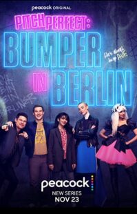 دانلود سریال Pitch Perfect: Bumper in Berlin323797-2100458424