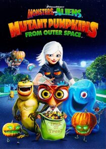 دانلود انیمیشن Monsters vs Aliens: Mutant Pumpkins from Outer Space 2009332106-905953192