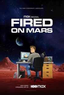 دانلود انیمیشن Fired on Mars332518-2136578713