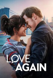 دانلود فیلم Love Again 2023337507-206240672