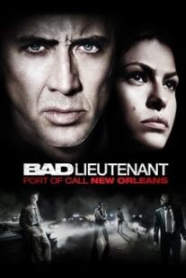 دانلود فیلم Bad Lieutenant: Port of Call New Orleans 2009335233-905138865