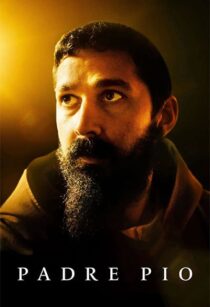 دانلود فیلم Padre Pio 2022338054-1842805425