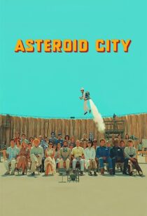 دانلود فیلم Asteroid City 2023369259-706148839
