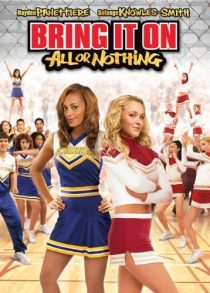 دانلود فیلم Bring It on: All or Nothing 2006372755-530149244