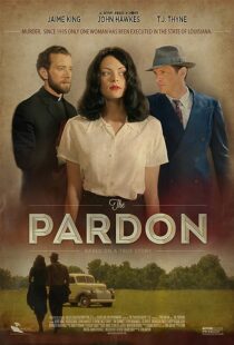 دانلود فیلم The Pardon 2013373587-1149937054