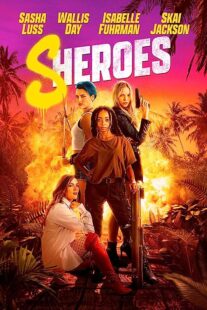 دانلود فیلم Sheroes 2023373162-908977370