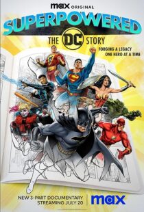 دانلود مستند Superpowered: The DC Story373245-594103629