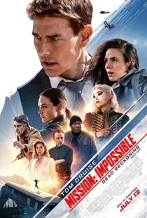 دانلود فیلم Mission: Impossible – Dead Reckoning Part One 2023371845-1090391907