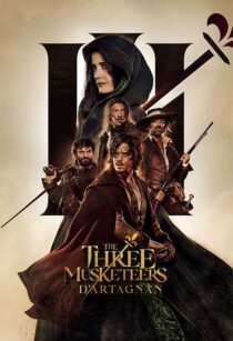 دانلود فیلم The Three Musketeers: D’Artagnan 2023370609-1885228124