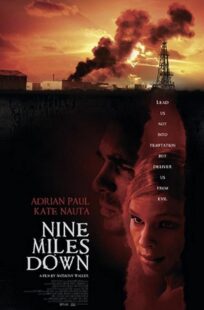 دانلود فیلم Nine Miles Down 2009374179-729028430