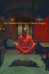دانلود فیلم The Wonderful Story of Henry Sugar 2023377019-1300803361
