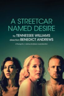 دانلود فیلم National Theatre Live: A Streetcar Named Desire 2014377616-1863452106
