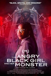 دانلود فیلم The Angry Black Girl and Her Monster 2023377633-1701137300