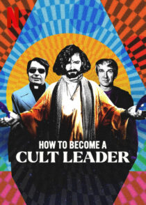 دانلود سریال How to Become a Cult Leader379174-618000391
