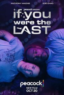 دانلود فیلم If You Were the Last 2023379299-247349485