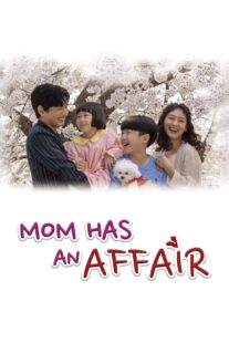 دانلود سریال کره‌ای Mom Has an Affair378228-2121090778