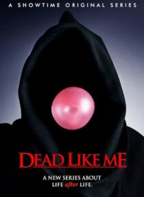دانلود سریال Dead Like Me381795-1013228014