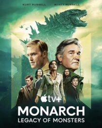 دانلود سریال Monarch: Legacy of Monsters380797-505494277