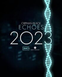 دانلود سریال Orphan Black: Echoes379981-1849482183