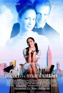 دانلود فیلم Maid in Manhattan 2002382972-1261797