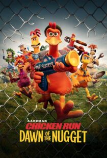 دانلود انیمیشن Chicken Run: Dawn of the Nugget 2023383525-496280283