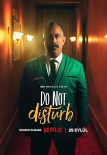 دانلود فیلم Do Not Disturb 2023385355-35946925