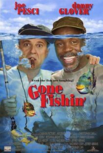 دانلود فیلم Gone Fishin’ 1997386307-2082255873