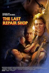 دانلود فیلم The Last Repair Shop 2023388339-1001338153