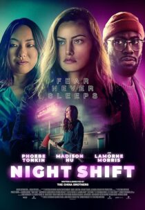 دانلود فیلم Night Shift 2023392238-1492804196