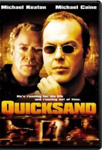 دانلود فیلم Quicksand 2003390753-912099540
