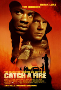 دانلود فیلم Catch a Fire 2006393091-1985962378