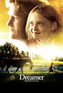 دانلود فیلم Dreamer 2005393003-458838157