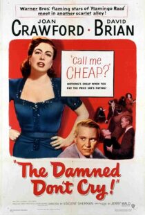دانلود فیلم The Damned Don’t Cry 1950389132-2027405109