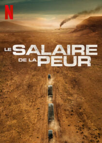 دانلود فیلم The Wages of Fear 2024393463-1456712875