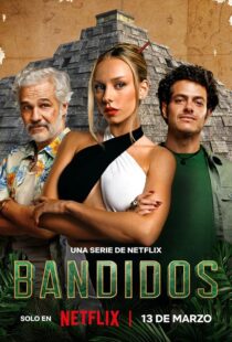 دانلود سریال Bandidos391704-50428439