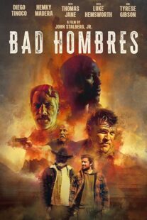 دانلود فیلم Bad Hombres 2023396308-47086191