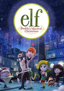 دانلود انیمیشن Elf: Buddy’s Musical Christmas 2014397891-235156153