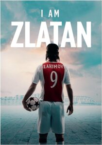 دانلود فیلم I Am Zlatan 2021398384-378551295