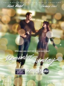 دانلود فیلم Remember Sunday 2013402613-123045441
