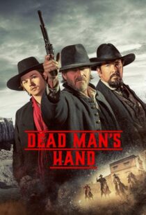 دانلود فیلم Dead Man’s Hand 2023400781-1752987737