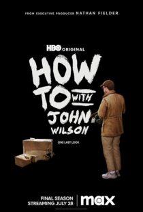 دانلود سریال How to with John Wilson403792-1423166291