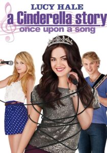 دانلود فیلم A Cinderella Story: Once Upon a Song 2011404537-1518892365