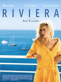 دانلود فیلم Riviera 2005408487-430471715