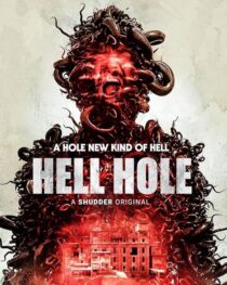 دانلود فیلم Hell Hole 2024408253-827746018